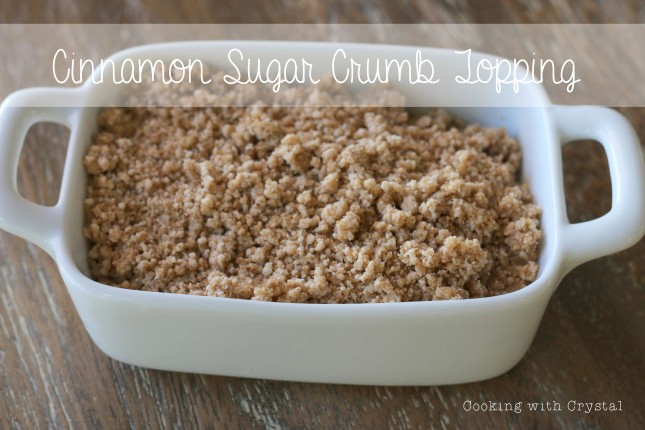Cinnamon Sugar Crumb Topping